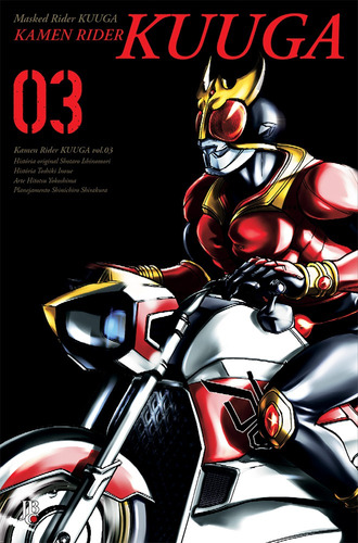 Kamen Rider Kuuga - Vol.3 Big, de Shotaru Ishinomori, Toshiki Inoue, Hitotsu Yokoshima, Shinishiro Shirakura. Japorama Editora e Comunicação Ltda, capa mole em português, 2022