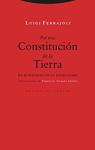 Por Una Constitucion De La Tierra - La Humanidad En La Encru