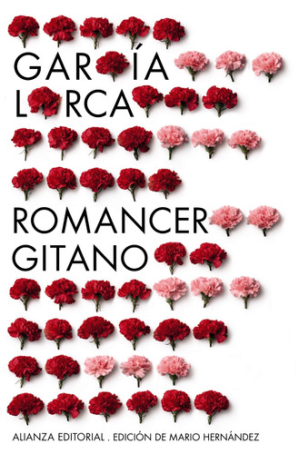 Romancero gitano (1924-1927). Otros romances del teatro (1924-1935), de García Lorca, Federico. Serie El libro de bolsillo - Bibliotecas de autor - Biblioteca García Lorca Editorial Alianza, tapa blanda en español, 2012