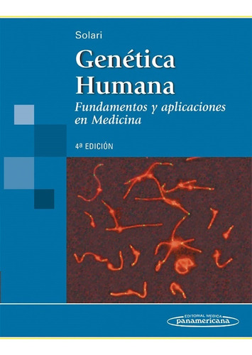 Genetica Humana Solari 4°ed Editorial Panamericana