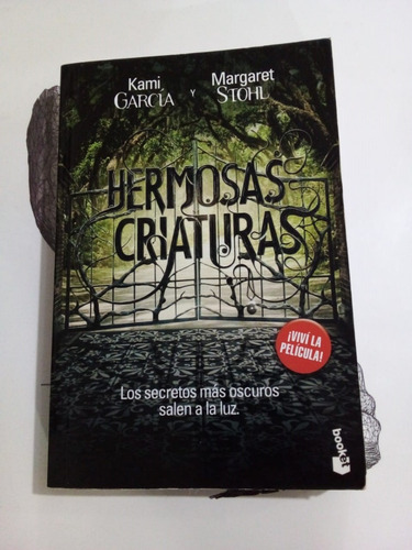 Hermosas Criaturas - García Stohl - Booket 2013 - U