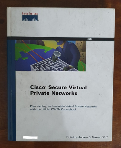 Libro Cisco Secure Virtual Private Networks