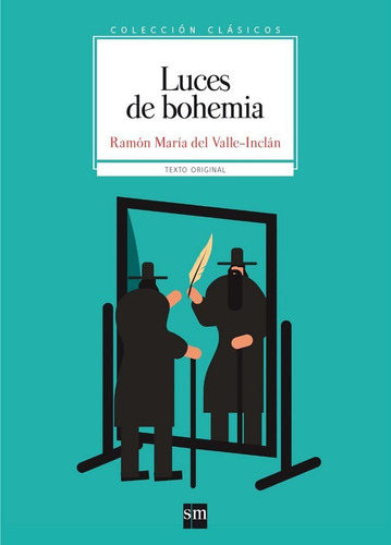 Luces De Bohemia, De Valle-inclán, Ramón María Del. Editorial Ediciones Sm, Tapa Blanda En Español