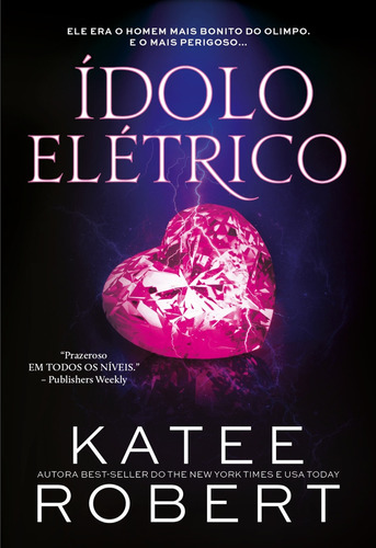 Ídolo Elétrico, De Katee Robert., Vol. 2. Editorial Astral Cultural, Capa Mole, Edição Regular Em Português, 2023