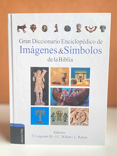 Gran Diccionario De Imagenes Y Simbolos De La Biblia Ent Inm
