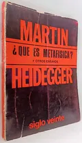 Comprar Que Es Metafísica Y Otros Ensayos Martin Heidegger