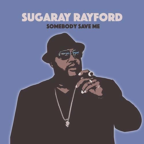 Lp Somebody Save Me - Sugaray Rayford