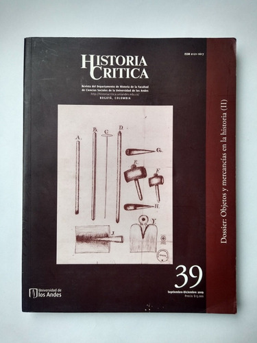 Historia Crítica No.39 / Objetos Y Mercancías En La Historia