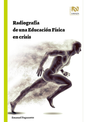 Radiografía De Una Educación Física En Crisis