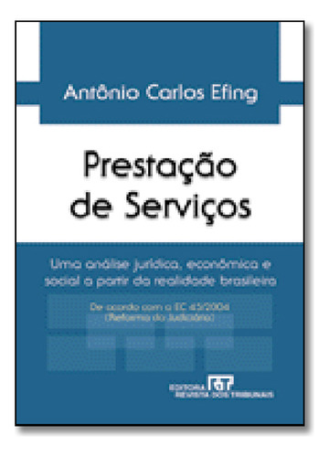 Prestação De Serviços, De Efing. Editora Revista Dos Tribunais, Capa Dura Em Português