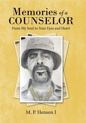 Libro Memories Of A Counselor: From My Soul To Your Eyes ...