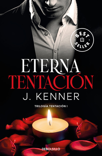 Eterna Tentacion Trilogia Tentacion 1, De J Kenner. Editorial Nuevas Ediciones Debolsillo S.l En Español