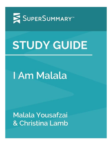 Libro: Guía De Estudio: Soy Malala De Malala Yousafzai & Lam