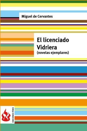 Libro : El Licenciado Vidriera (novelas Ejemplares) -...