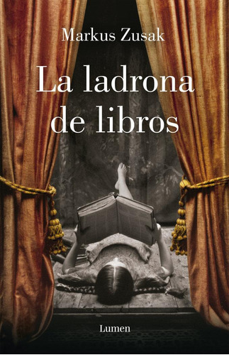 Libro: La Ladrona De Libros. Zusak, Markus. Lumen