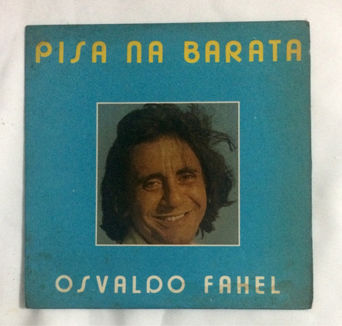 Compacto Osvaldo Fahel Pisa Na Barata (jbn)