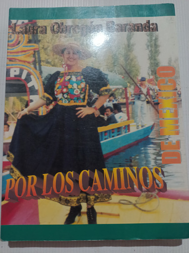 Por Los Caminos De México Laura Obregón Baranda Poemas