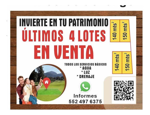 4 Últimos Lotes En Venta 140 M2 Y 150 M2 Santa Cruz Tlaxcala