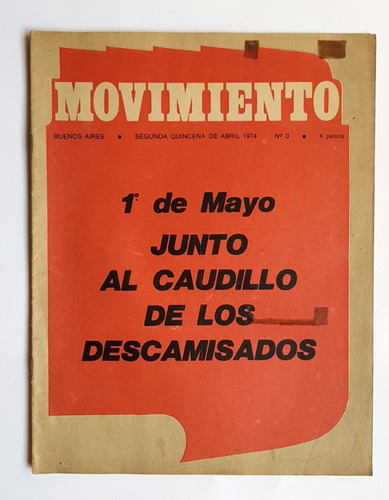 Revista Movimiento Nro 0 Abril 1974