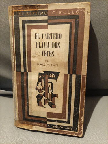 El Cartero Llama Dos Veces. James M. Caín. Emecé Editores 