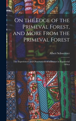 Libro On The Edge Of The Primeval Forest, And More From T...