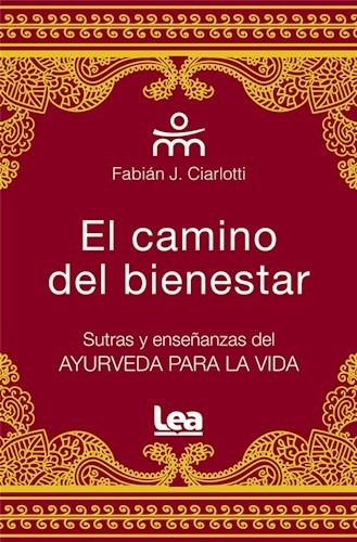 Libro El Camino Del Bienestar De Fabian Ciarlotti