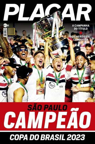 Revista Placar Pôster Colecionador São Paulo Copa Do Brasil 