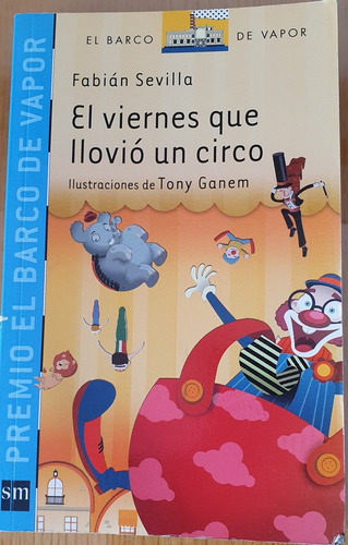 Libro Infantil El Viernes Que Llovió Un Circo Fabian Sevilla