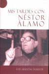 Mis Tardes Con Néstor Alamo (libro Original)