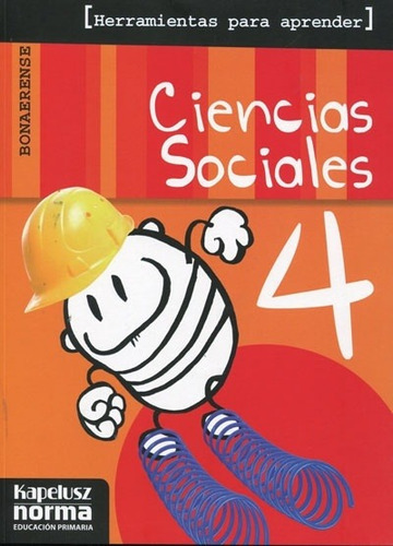 Sociales 4 Bonaerense Herramientas Para Aprender, De Aa.vv. Editorial Kapelusz, Edición 1 En Español