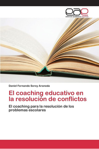 Libro: El Coaching Educativo Resolución Conflictos: