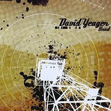 Yeager David Band In Your Sight I Am Sound Usa Import Cd