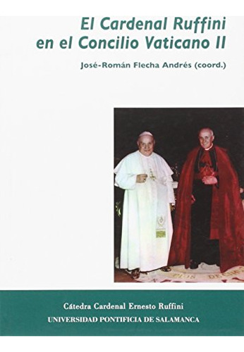 Libro El Cardenal Ruffini En El Concilio Vaticano  De Flecha