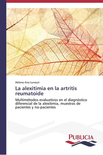 Libro: La Alexitimia En La Artritis Reumatoide: Multimétodos