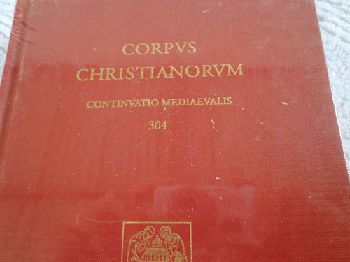 Corpvs Christianorvm Continvatio Mediaevalis, Volume 304, Em Latin, Brepols