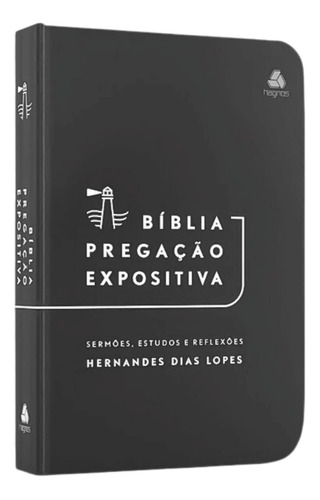 Bíblia Pregação Expositiva - RA - Capa Dura: Capa Dura, de Dias Lopes, Hernandes. Editora Hagnos Ltda, capa dura em português, 2020