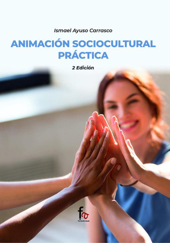 Libro Animacion Sociocultural Practica 2âª Edicion
