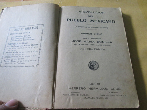 La Evolución Del Pueblo Mexicano 1er. Ciclo, Año 1925 (Usado)