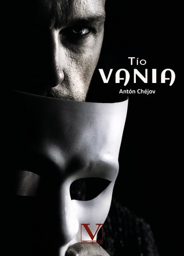 Tio Vania, de Antón Pávlovich Chéjov. Editorial Editorial Verbum, tapa blanda en español, 2020