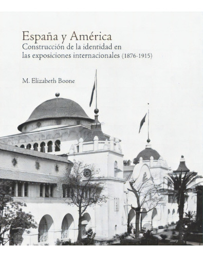 Espaãâa Y America, De Boone, M. Elizabeth. Editorial Centro De Estudios Europa Hispanica, Tapa Dura En Español