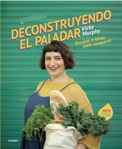 Libro - Deconstruyendo El Paladar - Vicky Murphy