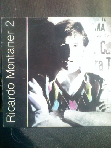 Lp. Ricardo Montaner 2 . 1988. Pop.venezla. Vinilo. Acetato.