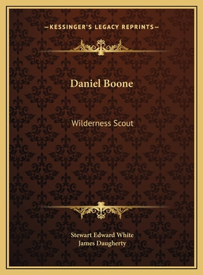 Libro Daniel Boone: Wilderness Scout - White, Stewart Edw...