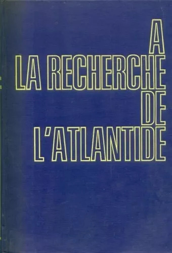 Paccalet Et Cousteau: A La Recherche De L'atlantide