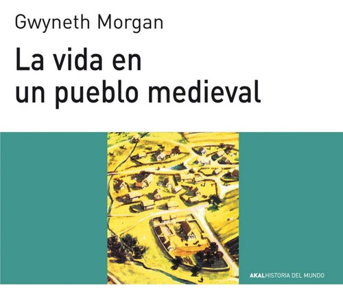 Libro: Vida En Un Pueblo Medieval, La