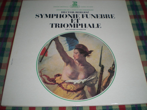 Hector Berlioz / Symphonie Funebre Et Triomphale - Frances (Usado)