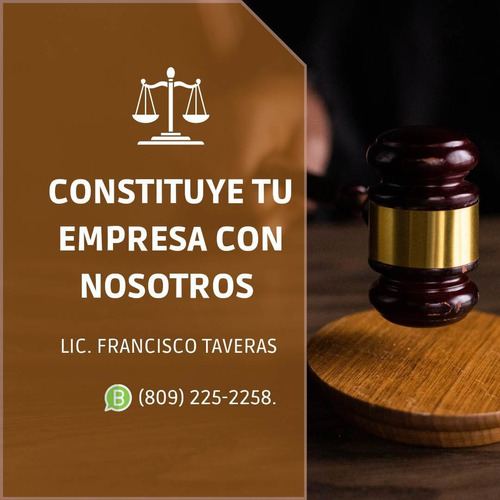 Constituye Tu Empresa Con Nosotros. Cel: 809-225-2258