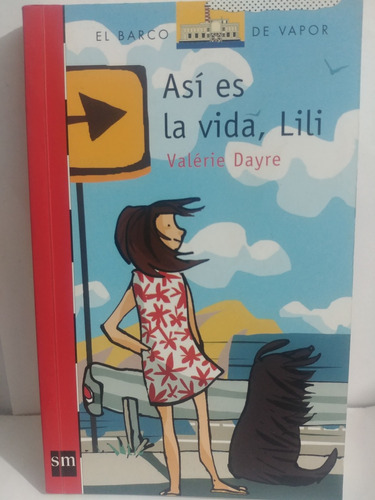 Asi Es La Vida Lili - Valerie Dayre De Sm Original