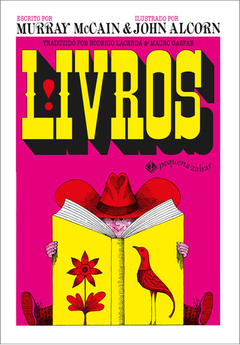 Livros!, de Alcorn, John. Editora Schwarcz SA, capa dura em português, 2014