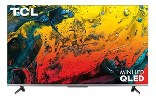 Pantalla Tcl 55r646 55'' Mini Led Qled 4k Hdr Google Tv